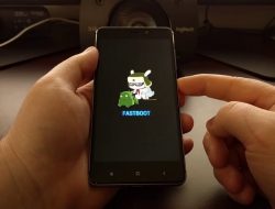 Cara Mengatasi HP Android Fastboot Paling Praktis dan Aman