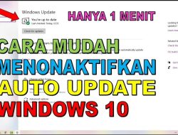 Cara Menonaktifkan Update Windows 10 Sementara dan Permanen