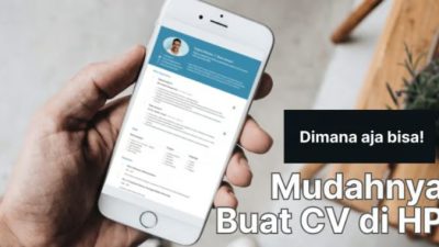 Inilah Cara Membuat CV di HP dengan Gratis! (Sumber: Cekeresume)