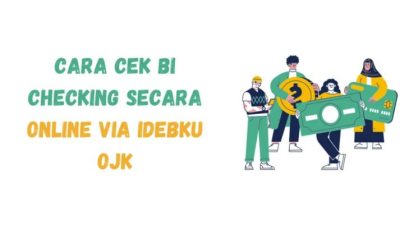 Inilah Cara Cek BI Checking Online dan Offline (Sumber: Umsu)